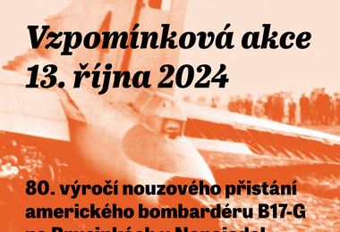 Vzpomínková akce • 80. výročí nouzového přistání am. bombardéru B17-G na Prusinkách u Napajedel